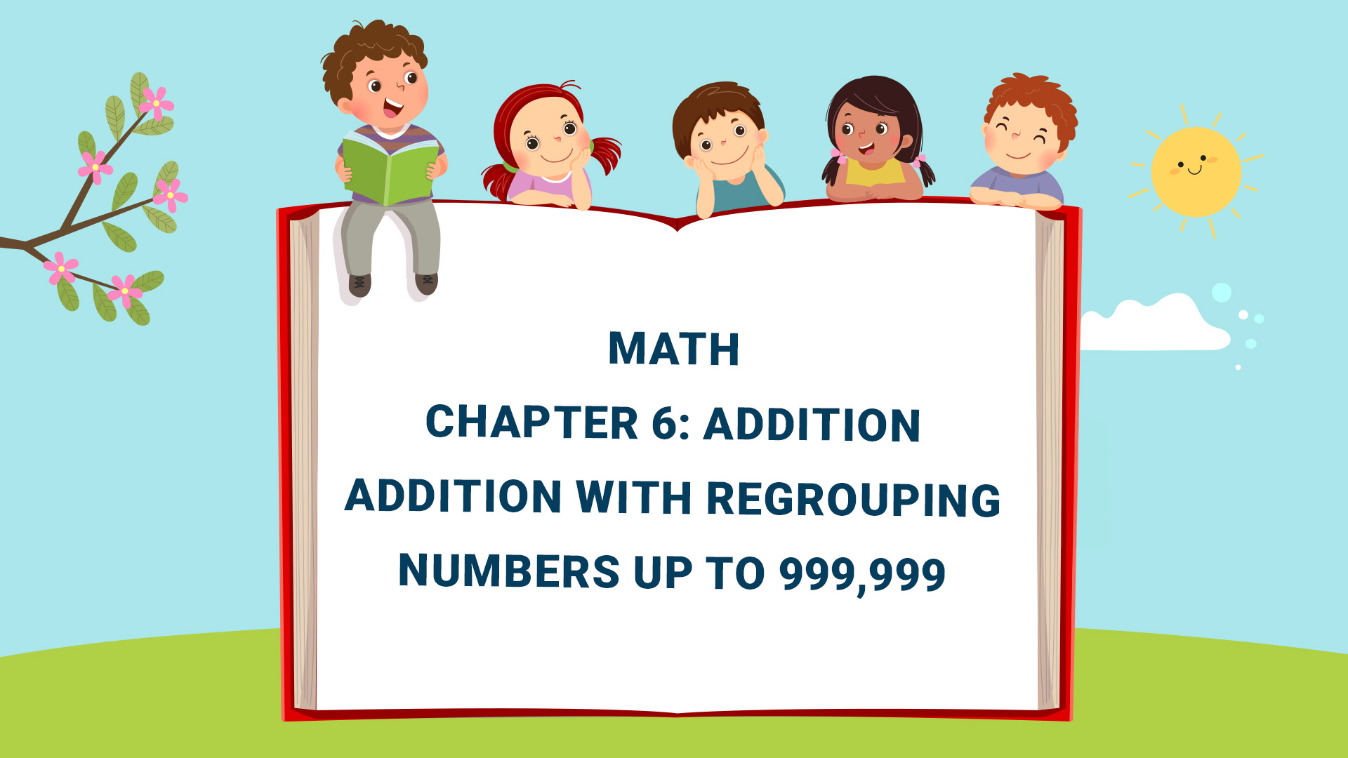 Chapter 6: Addition - Horizontal Addition + Using Blocks